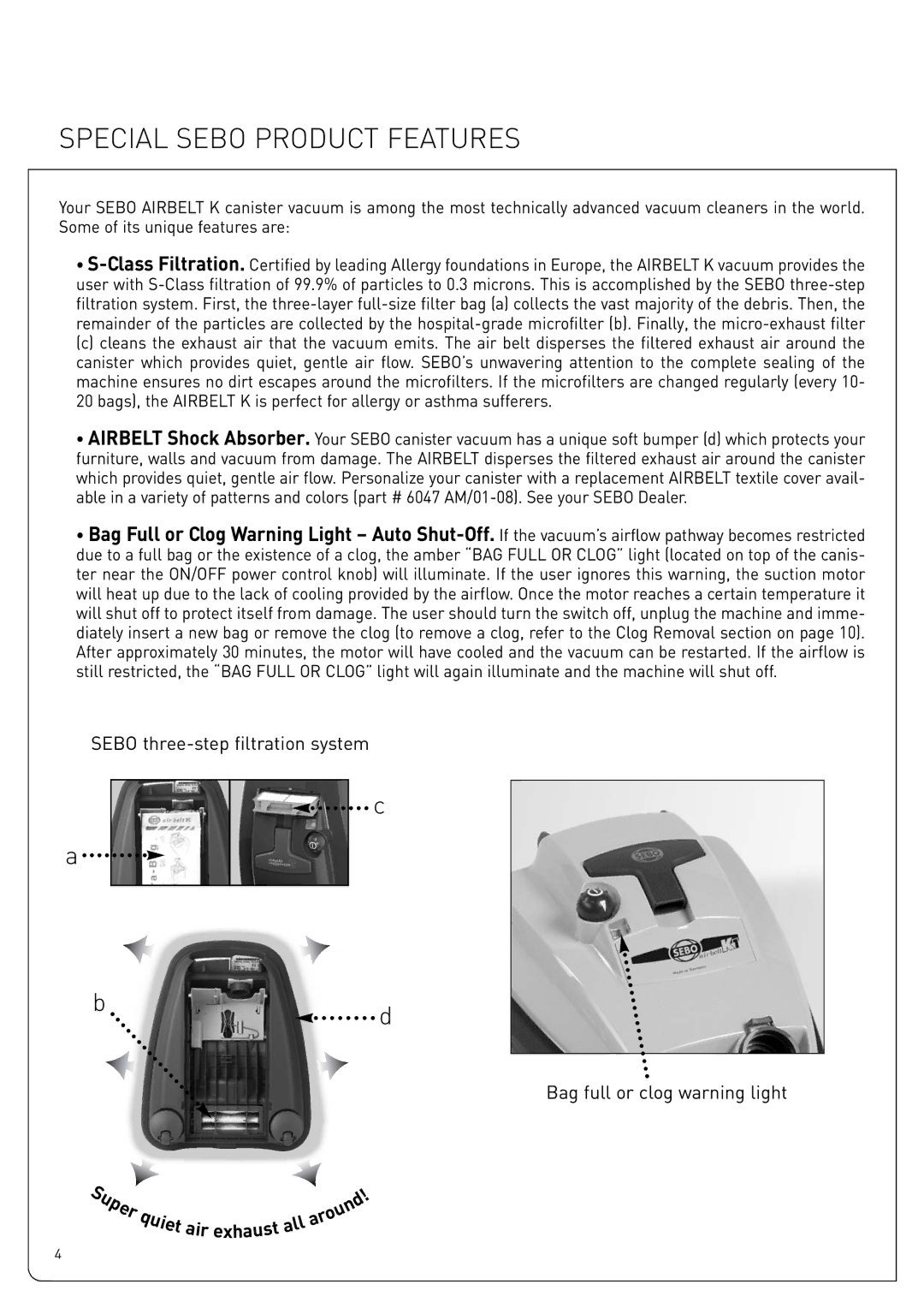 Sebo K owner manual Special Sebo Product Features 