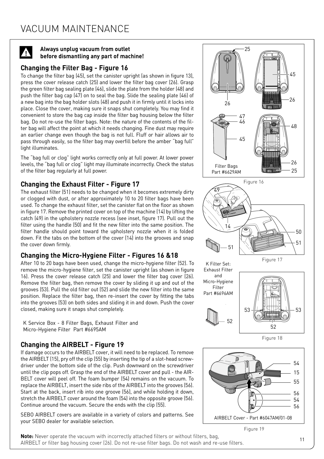 Sebo K2, K3 owner manual Vacuum Maintenance, Changing the Filter Bag - Figure, Changing the Exhaust Filter - Figure 