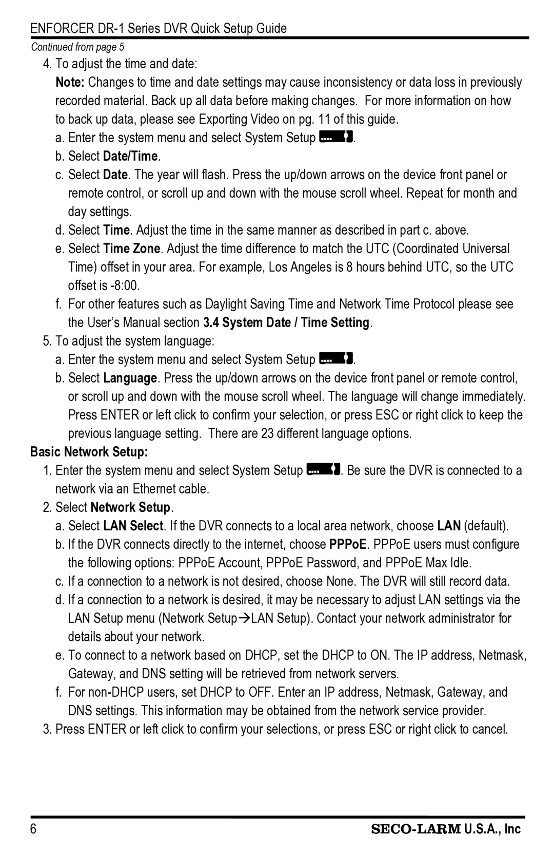 SECO-LARM USA DR-116Q, DR-104Q, DR-108Q setup guide Select Date/Time, Basic Network Setup, Select Network Setup 