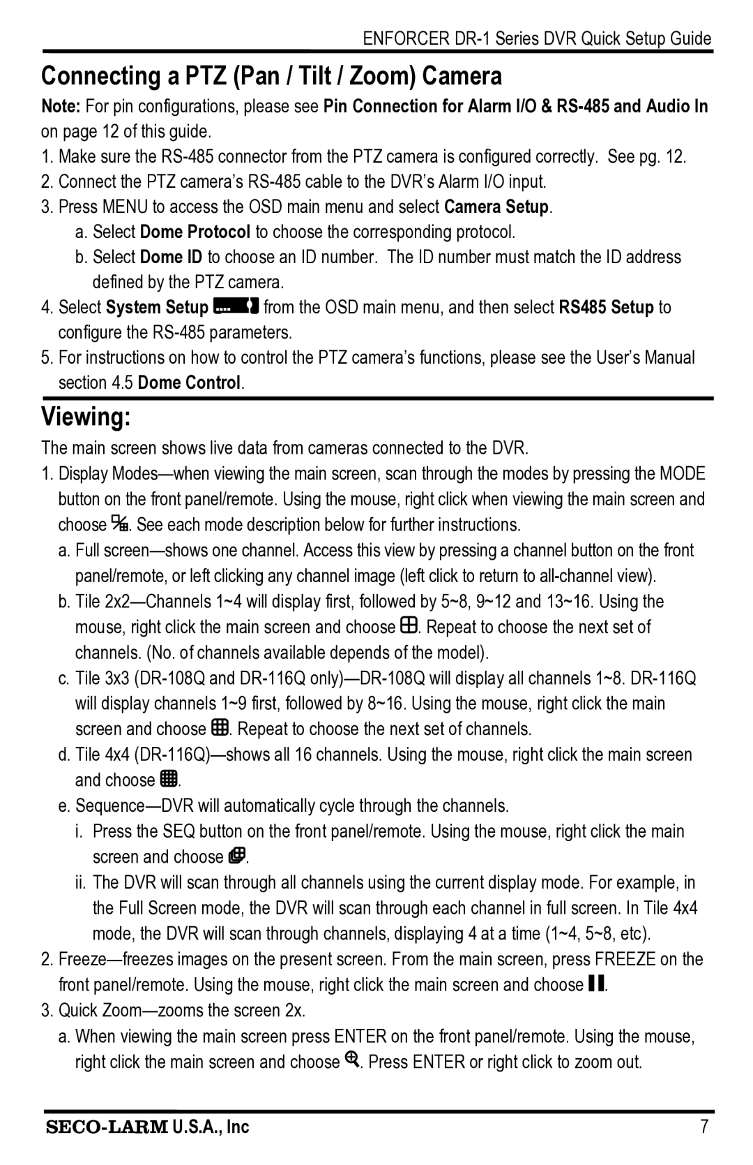 SECO-LARM USA DR-104Q, DR-116Q, DR-108Q setup guide Connecting a PTZ Pan / Tilt / Zoom Camera, Viewing 