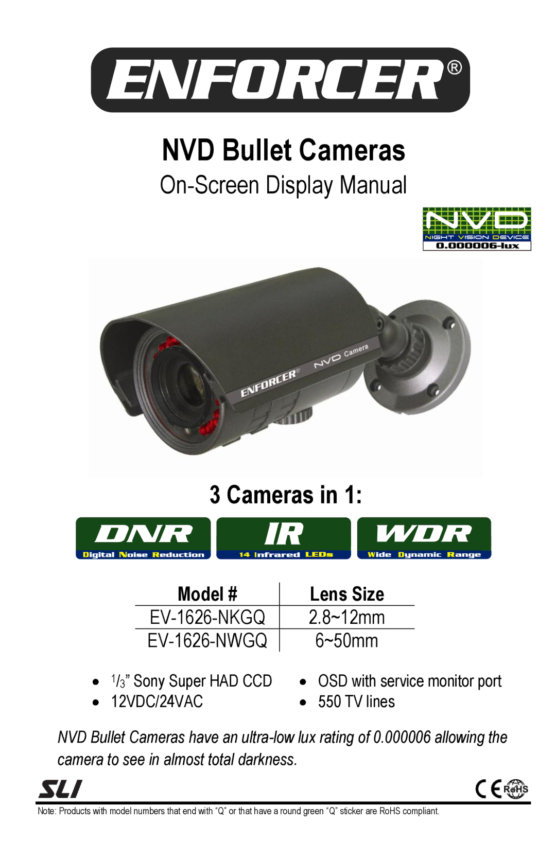 SECO-LARM USA EV-1626-NKGQ 2.8~12mm, EV-1626-NWGQ 6~50mm manual NVD Bullet Cameras, Model # Lens Size 