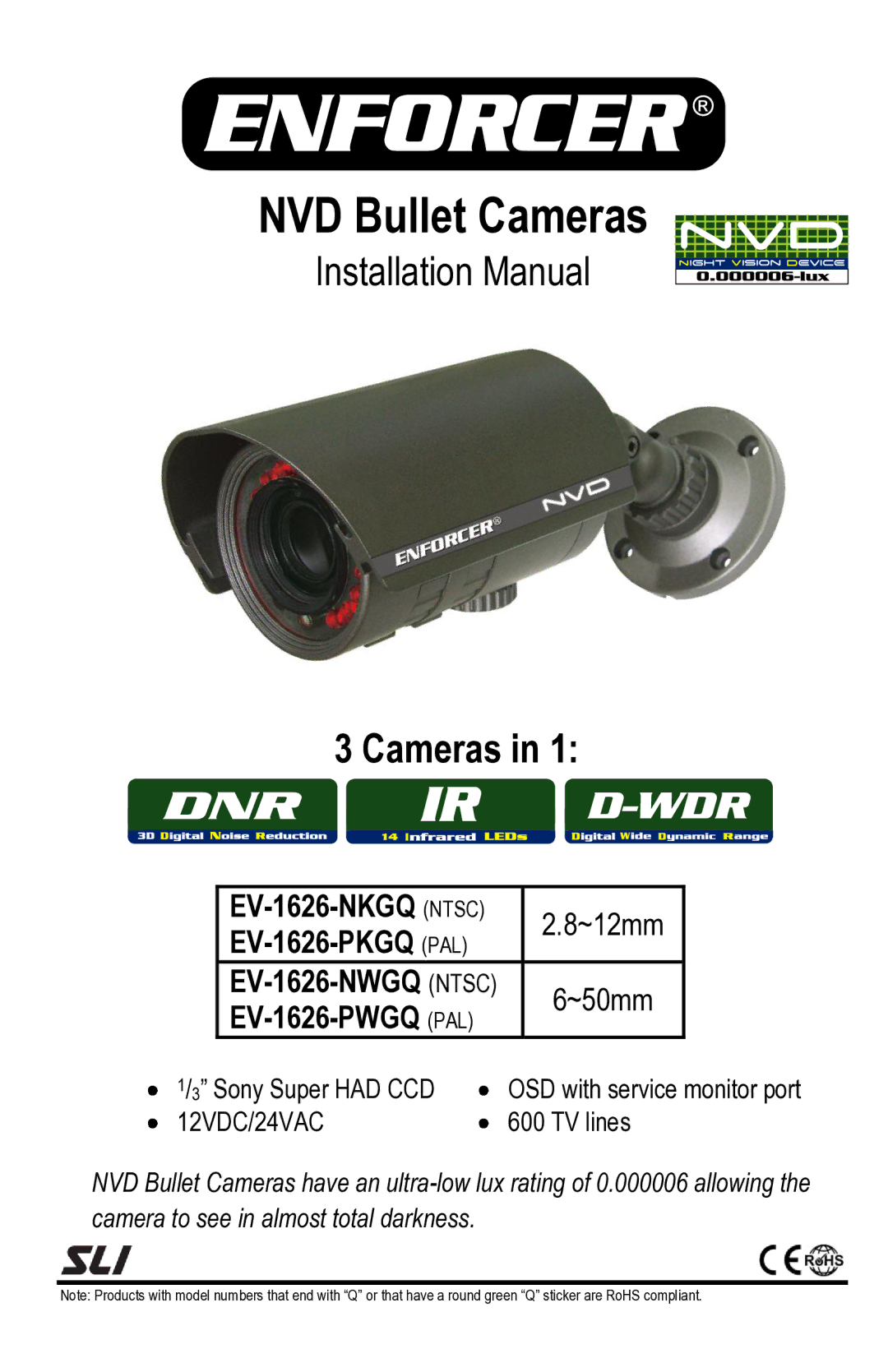 SECO-LARM USA EV-1626-NWGQ, EV-1626-PWGQ, EV-1626-PKGQ, EV-1626-NKGQ installation manual NVD Bullet Cameras 