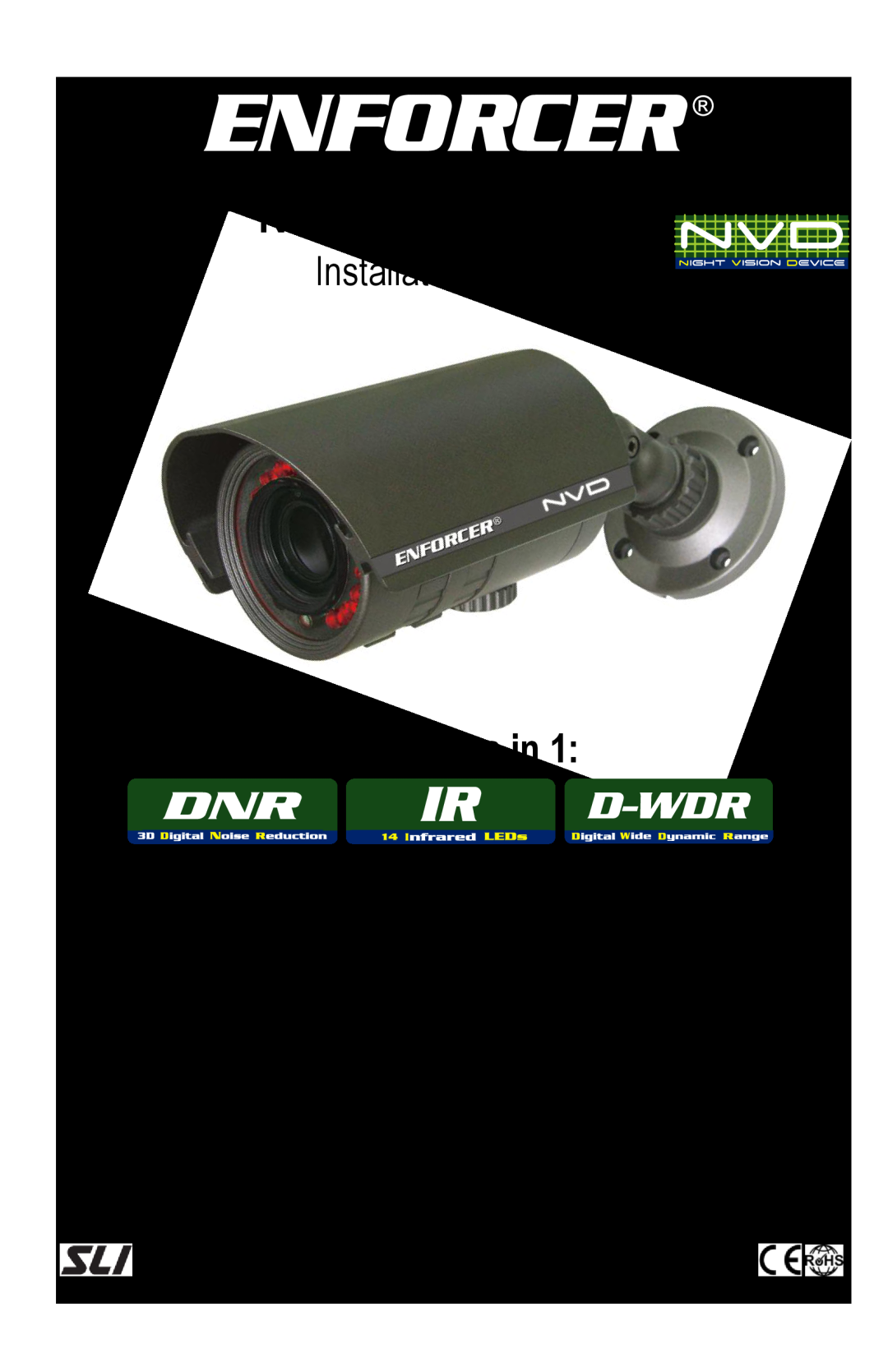 SECO-LARM USA EV-1626-NWGQ installation manual NVD Bullet Cameras, Installation Manual, Cameras in, EV-1626-NKGQ NTSC 