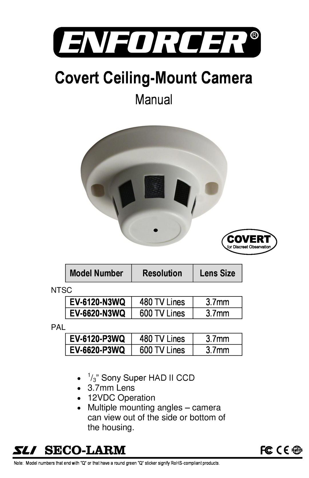 SECO-LARM USA EV-6620-N3WQ manual Model Number, Resolution Lens Size, Ntsc, Covert Ceiling-Mount Camera, Manual, 3.7mm 