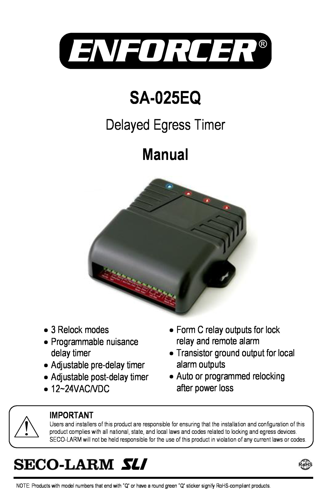 SECO-LARM USA SA-025EQ manual Manual, Delayed Egress Timer 