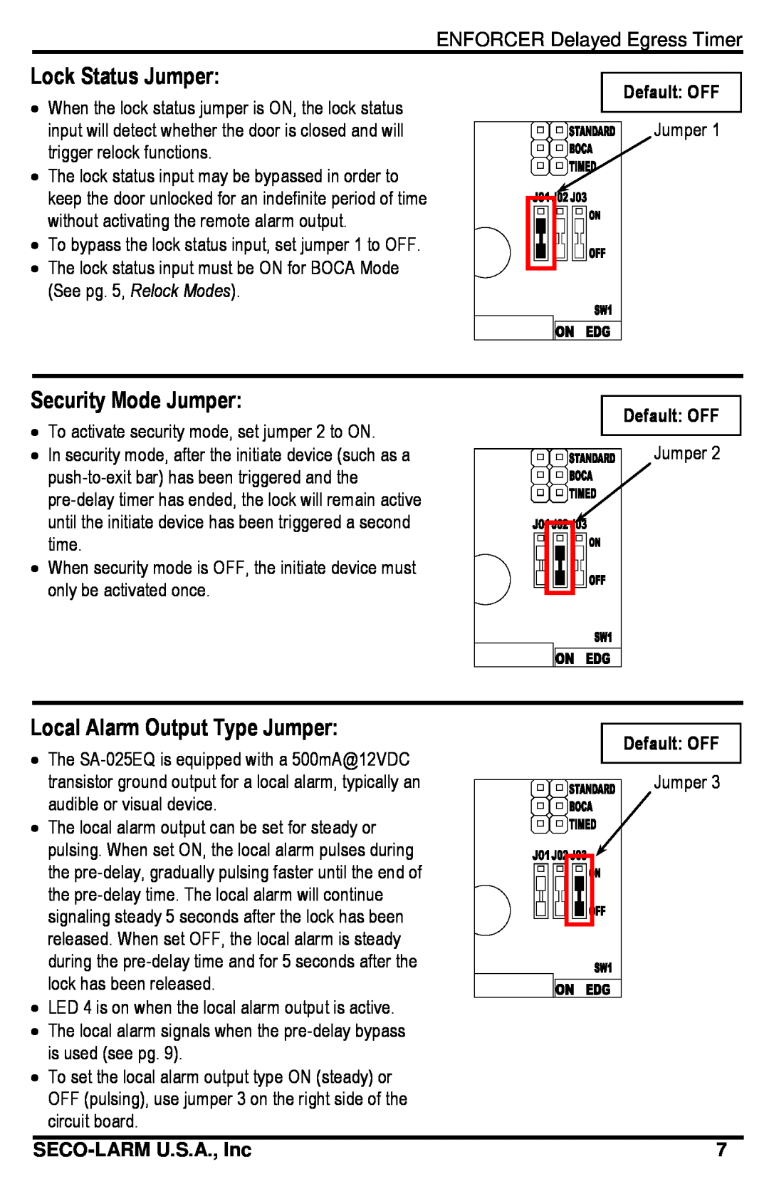 SECO-LARM USA SA-025EQ manual Lock Status Jumper, Security Mode Jumper, Local Alarm Output Type Jumper, Default: OFF 