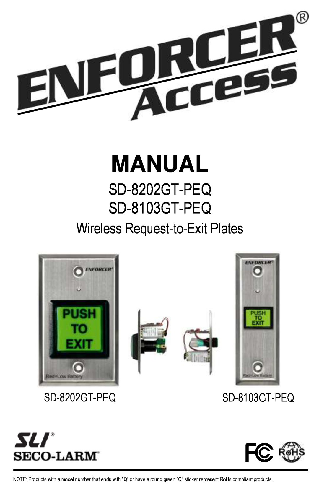 SECO-LARM USA manual Manual, SD-8202GT-PEQ SD-8103GT-PEQ, Wireless Request-to-ExitPlates, SD-8202GT-PEQSD-8103GT-PEQ 