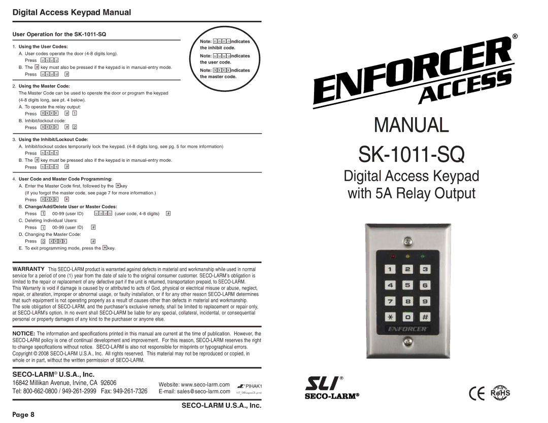 SECO-LARM USA SK-1011-SQ warranty Using the User Codes, Using the Master Code, Using the Inhibit/Lockout Code 