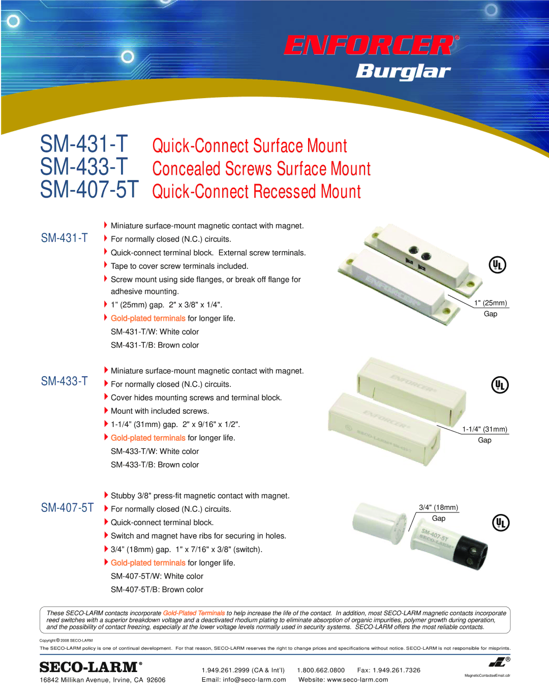 SECO-LARM USA SM-407-5T/B, SM-433-T specifications Gold-plated terminals for longer life, 25mm Gap 4 31mm, 18mm Gap 