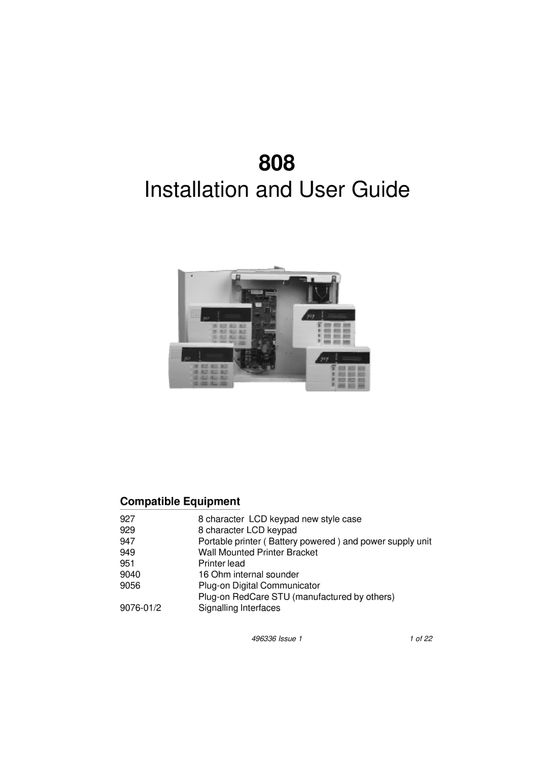 Security Centres 808 manual Compatible Equipment 