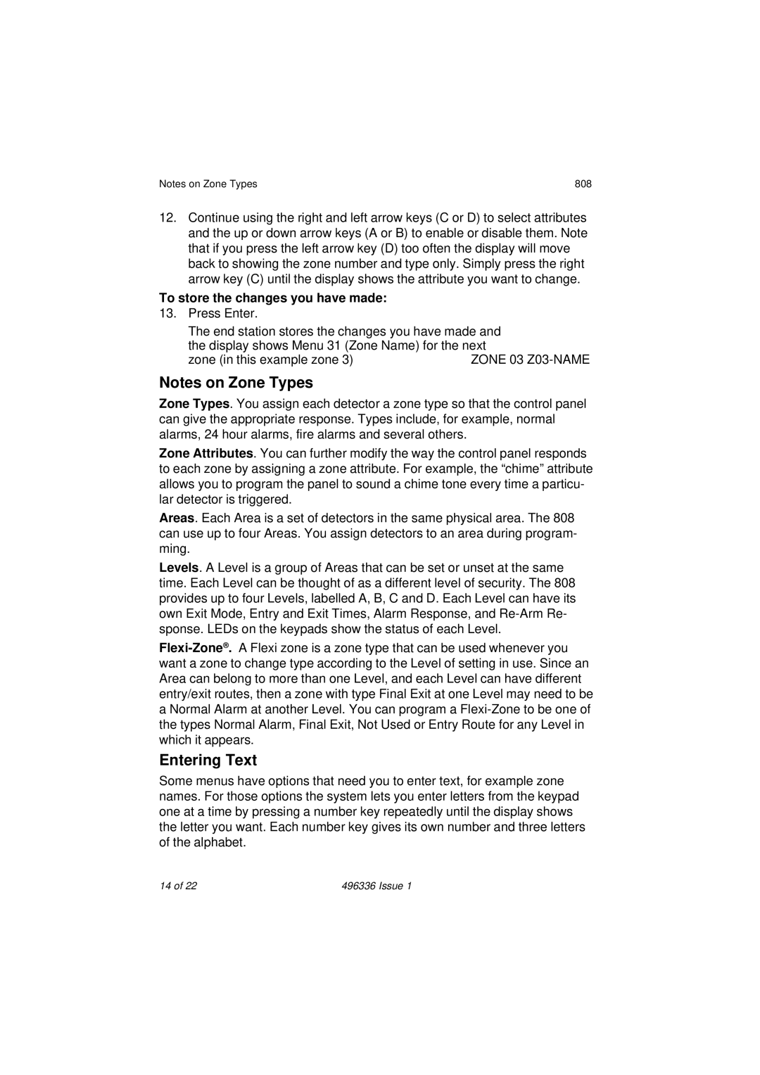 Security Centres 808 manual Entering Text, To store the changes you have made 13. Press Enter, Zone 03 Z03-NAME 