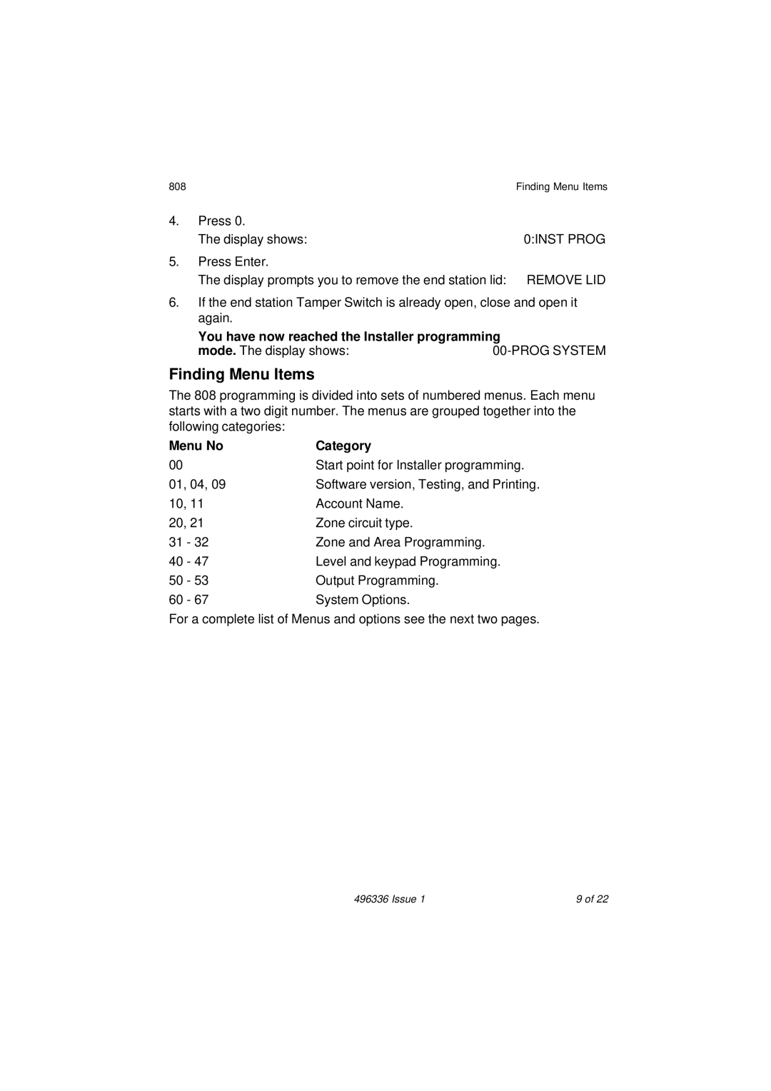 Security Centres 808 manual Finding Menu Items, You have now reached the Installer programming, Menu No Category 