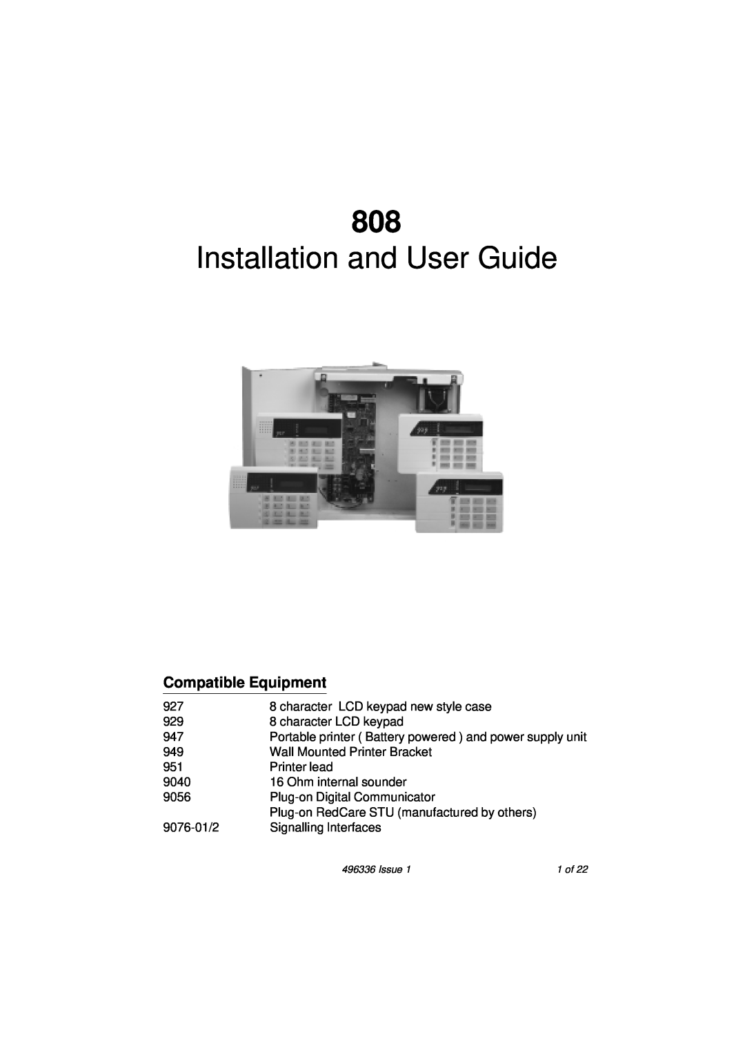 Security Centres 808 manual Compatible Equipment, Installation and User Guide 