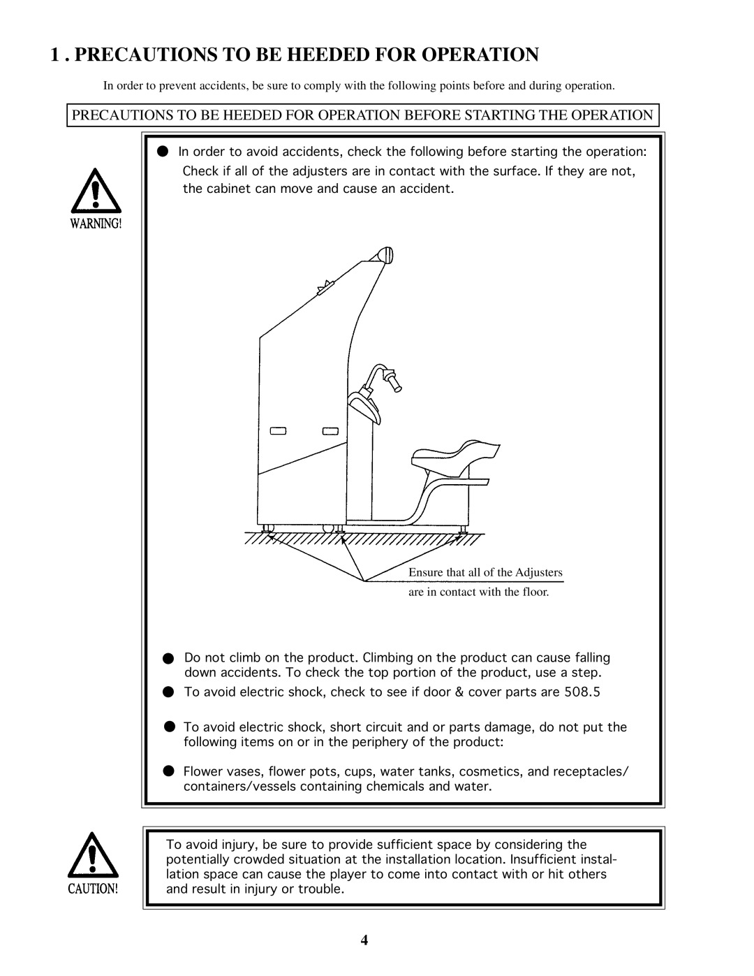 Sega 4200-6367 owner manual Precautions to be Heeded for Operation 