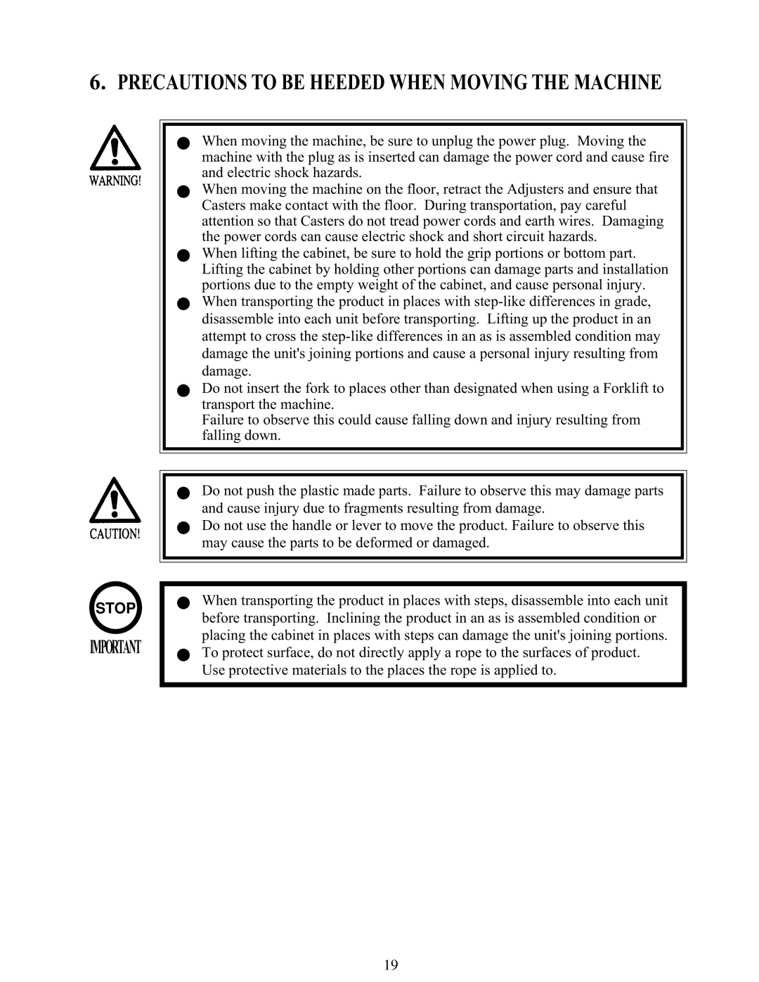 Sega 999-1108 owner manual Precautions to be Heeded When Moving the Machine 