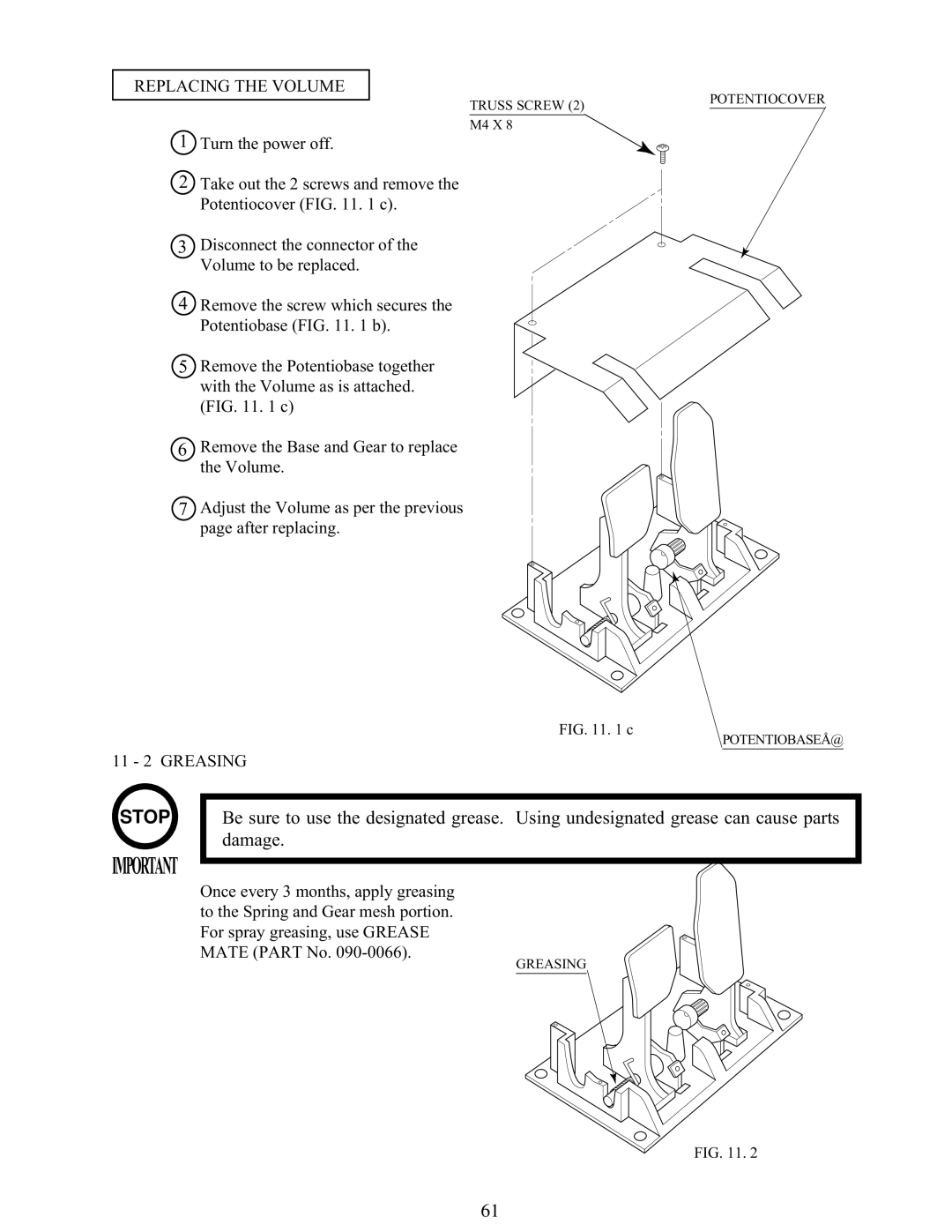 Sega 999-1108 owner manual Replacing the Volume, 11 2 Greasing 