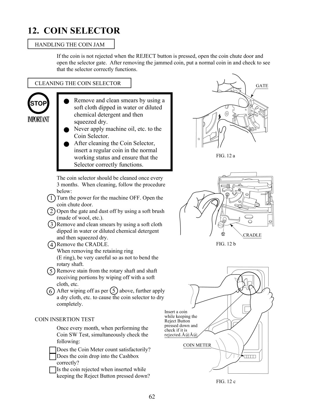 Sega 999-1108 owner manual Handling the Coin JAM, Cleaning the Coin Selector, Coin Insertion Test 