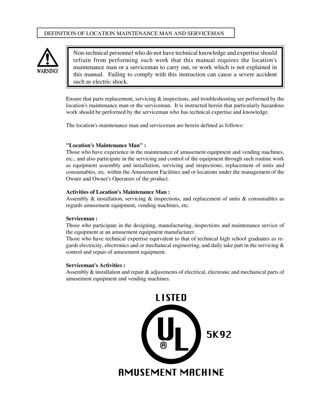 Sega 999-1108 owner manual Definition of Location Maintenance MAN and Serviceman, Locations Maintenance Man 