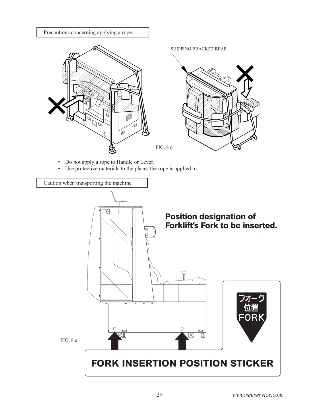 Sega F355 owner manual Precautions concerning applying a rope 