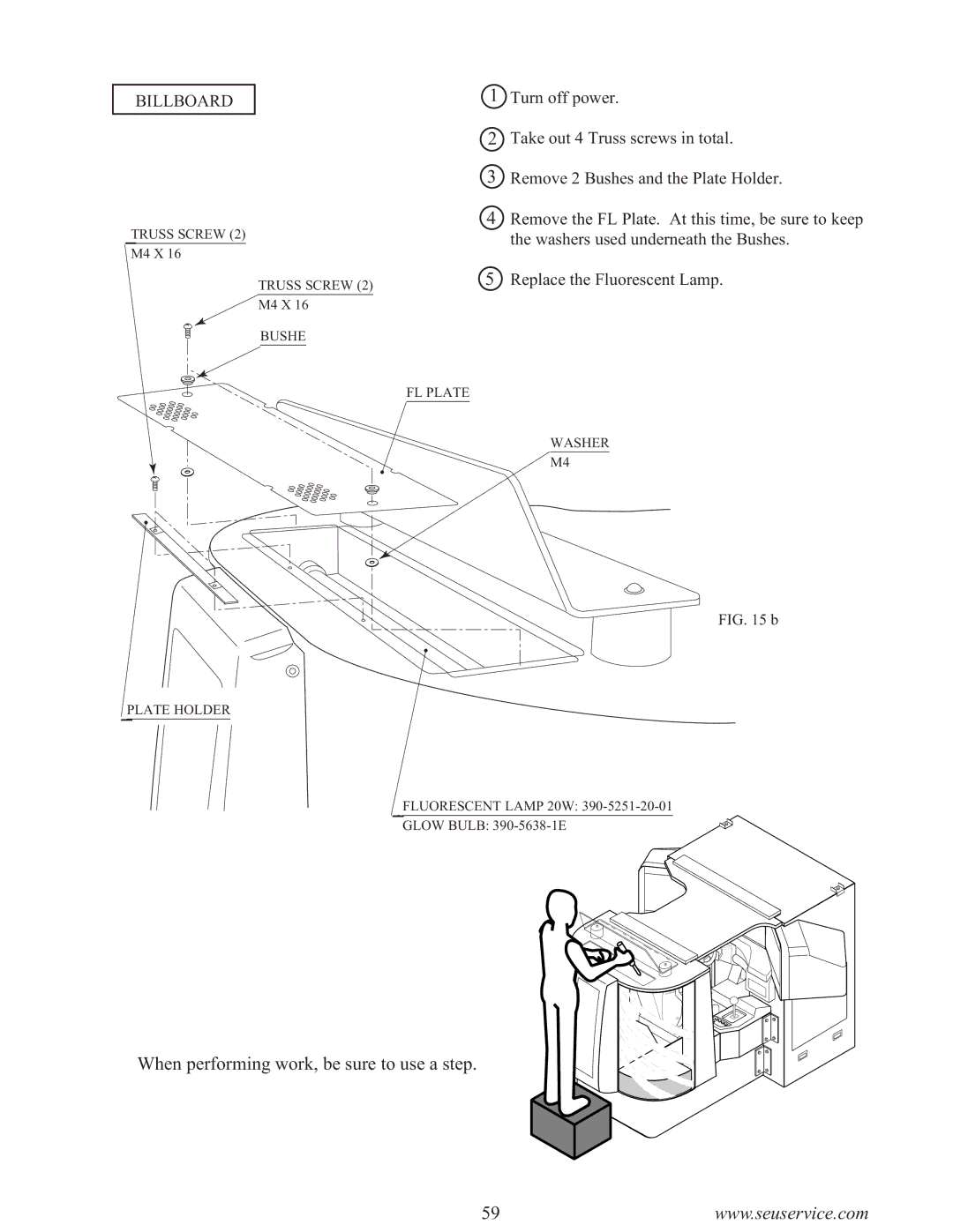 Sega F355 owner manual When performing work, be sure to use a step, Billboard 