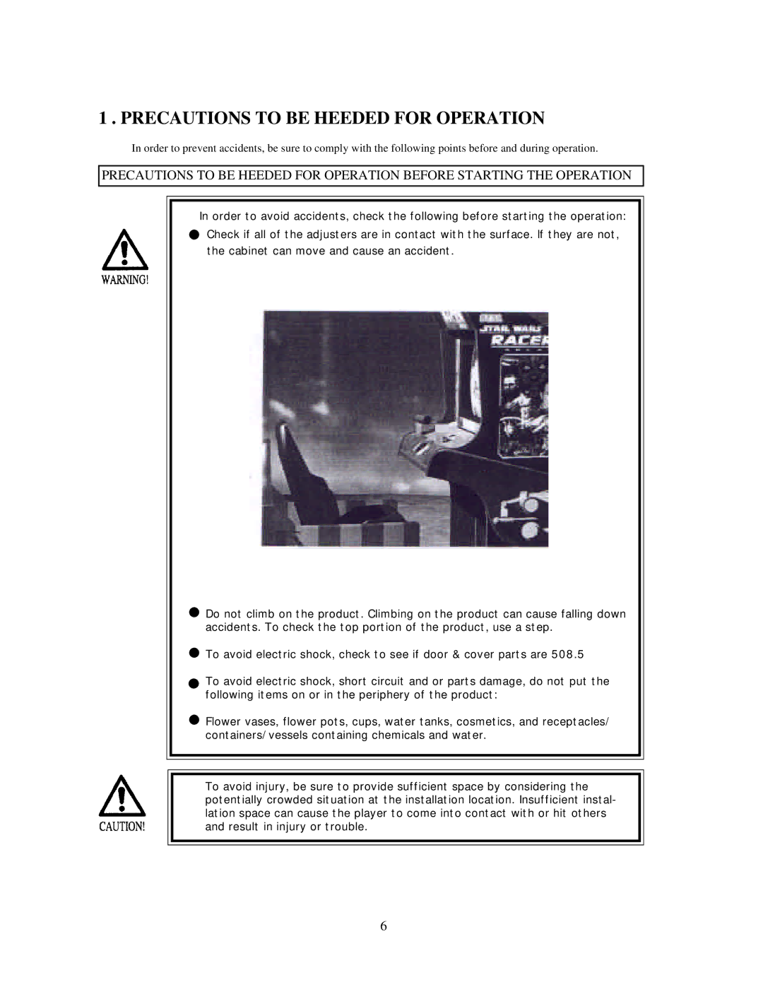 Sega Star Wars Racer Arcade, 999-0988 owner manual Precautions to be Heeded for Operation 