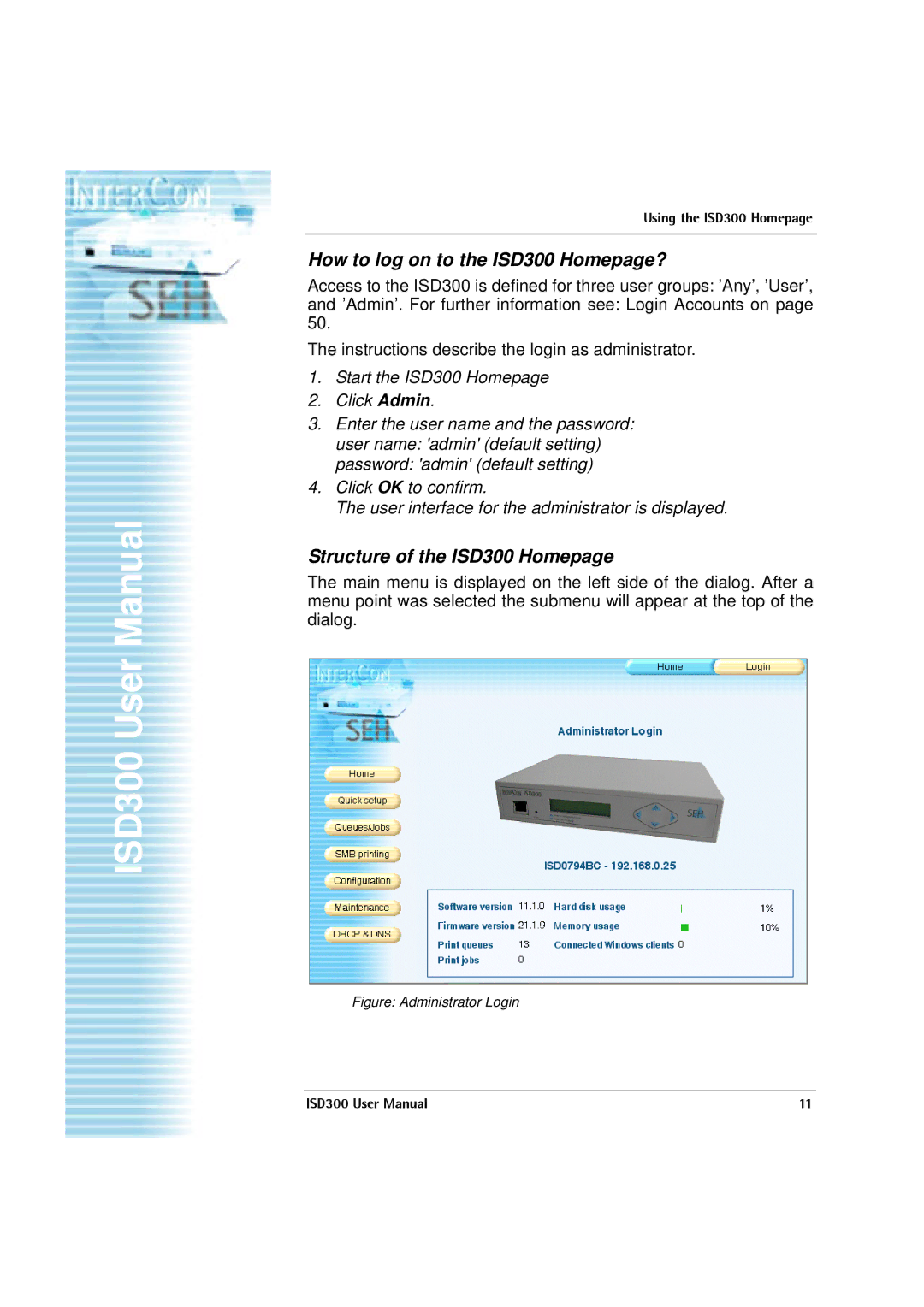 SEH Computertechnik user manual How to log on to the ISD300 Homepage?, Structure of the ISD300 Homepage 