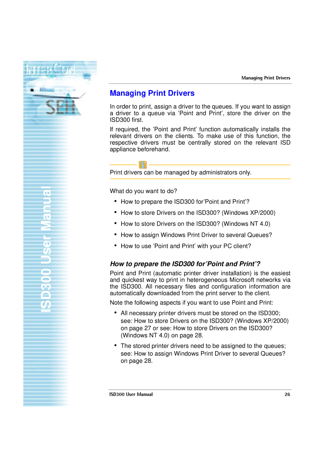 SEH Computertechnik user manual Managing Print Drivers, How to prepare the ISD300 for’Point and Print’? 