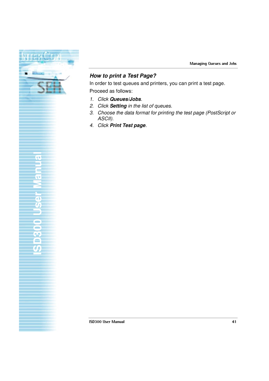 SEH Computertechnik ISD300 user manual How to print a Test Page?, Click Print Test 