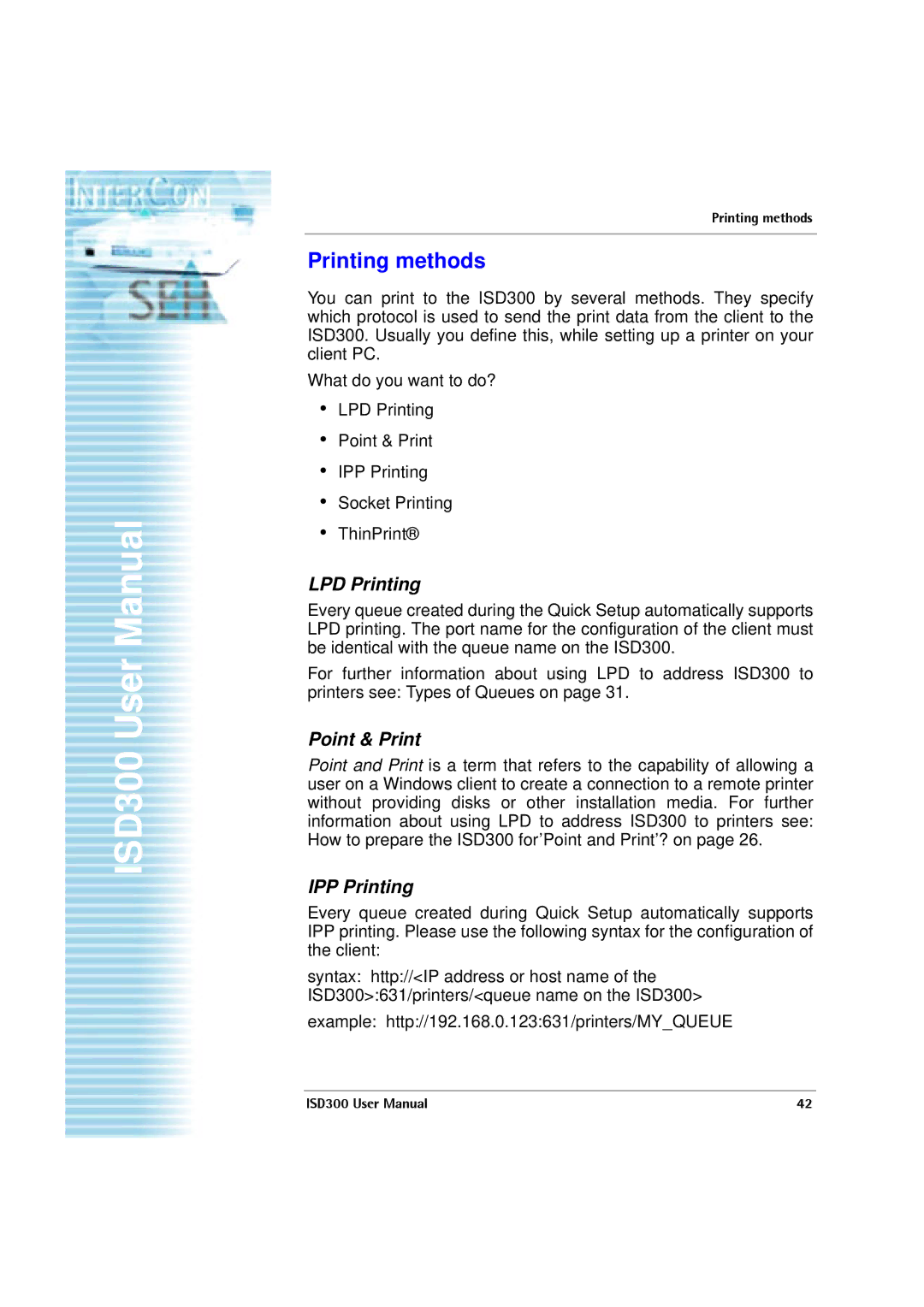 SEH Computertechnik ISD300 user manual Printing methods, LPD Printing, Point & Print, IPP Printing 