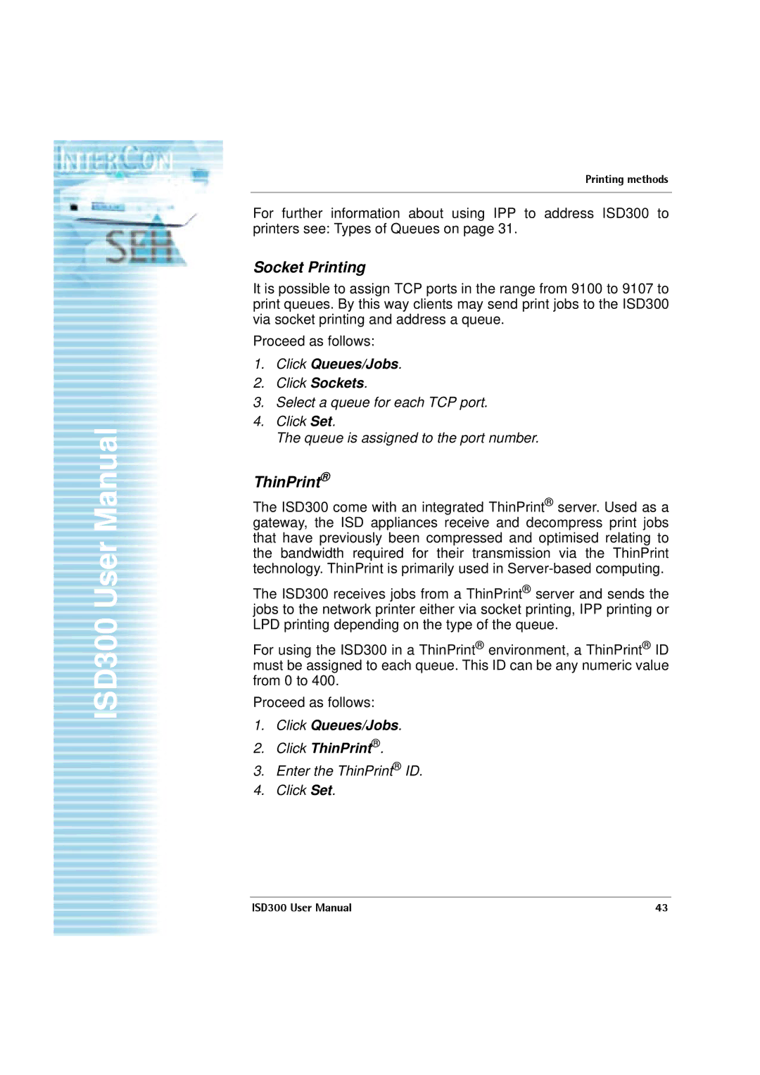 SEH Computertechnik ISD300 user manual Socket Printing, Click Queues/Jobs Click ThinPrint 