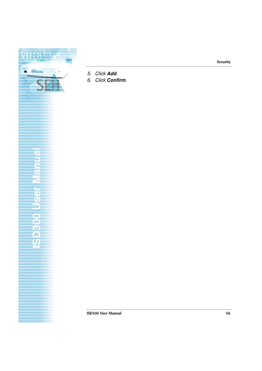 SEH Computertechnik ISD300 user manual Click Add Click Confirm 