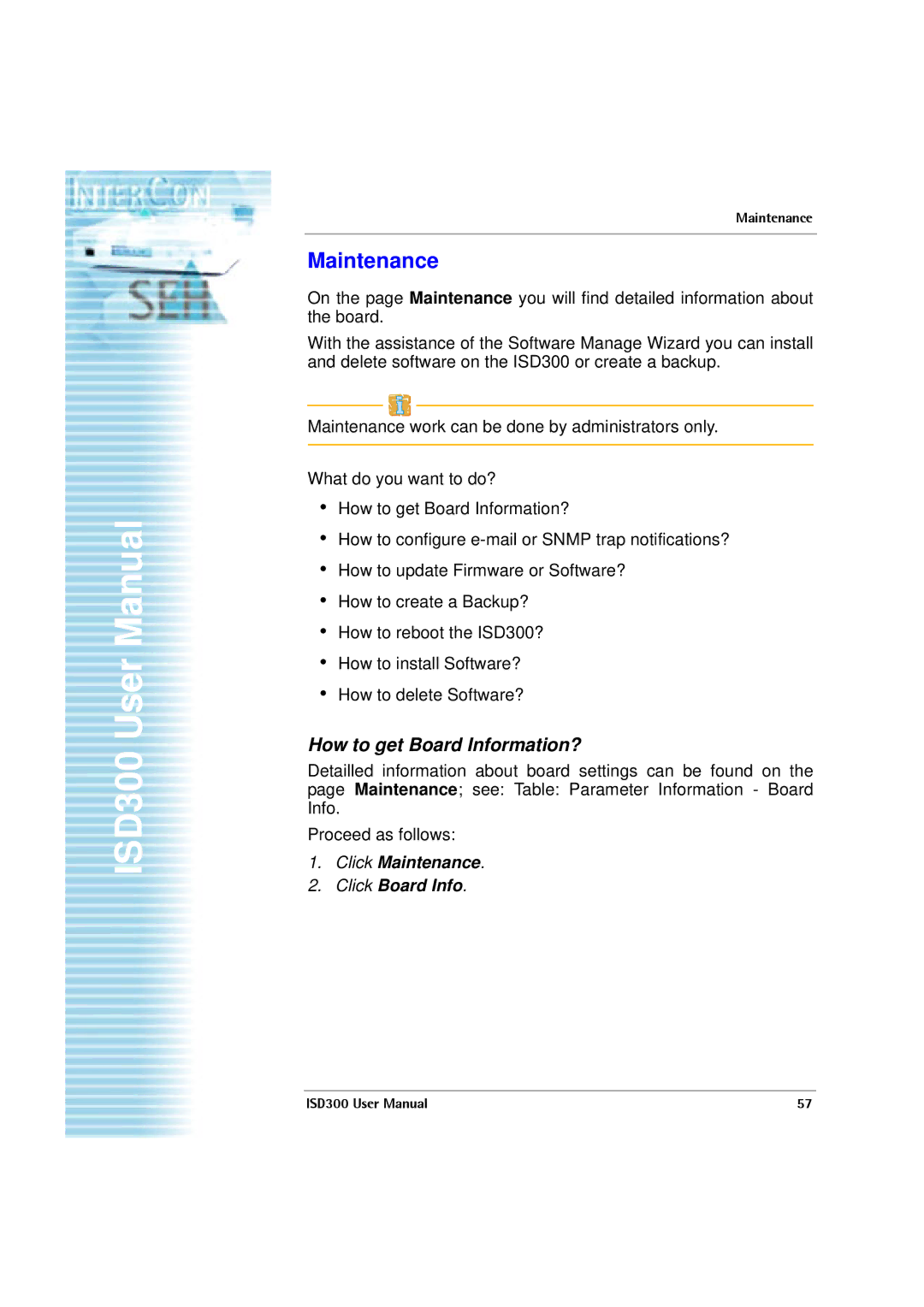 SEH Computertechnik ISD300 user manual How to get Board Information?, Click Maintenance Click Board Info 