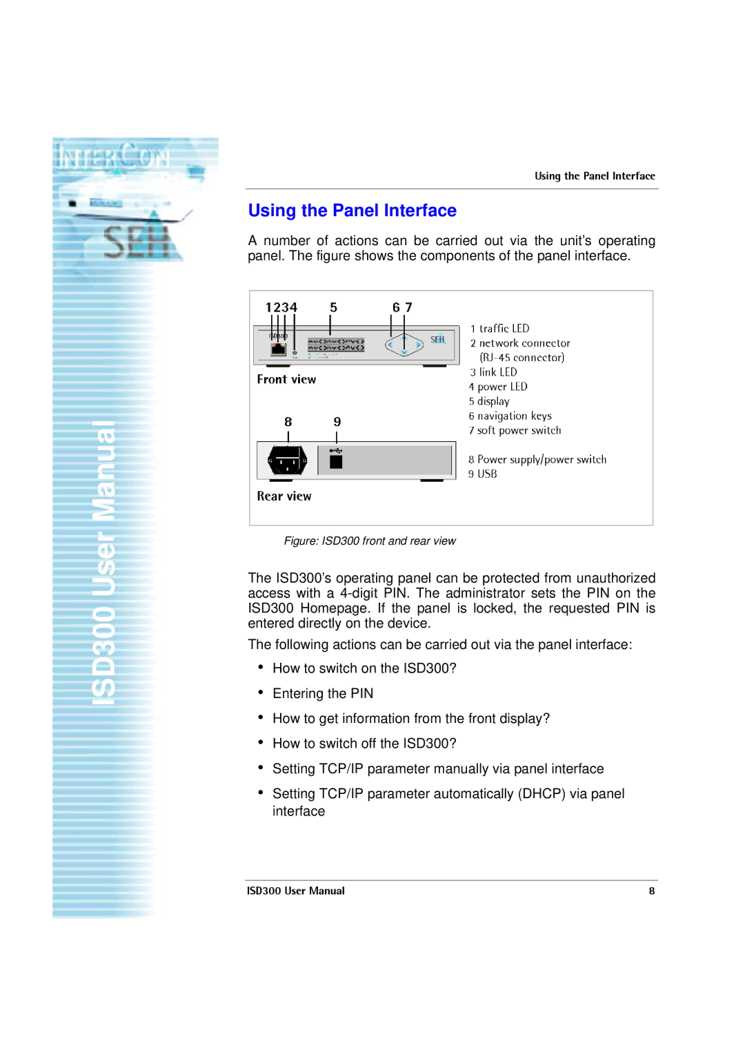 SEH Computertechnik user manual Using the Panel Interface, Figure ISD300 front and rear view 