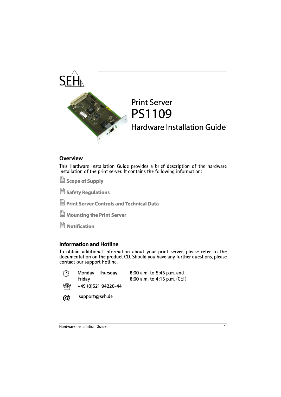 SEH Computertechnik PS1109 manual Overview, Information and Hotline, Print Server, Hardware Installation Guide 