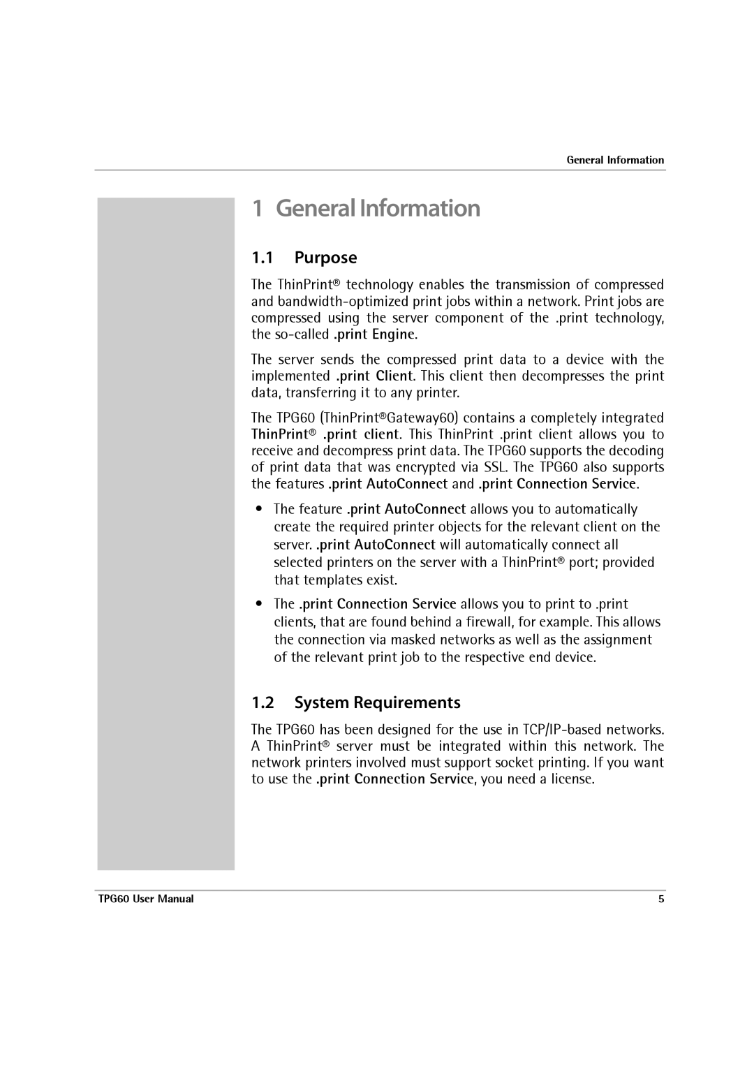 SEH Computertechnik TPG60 user manual General Information, Purpose, System Requirements 