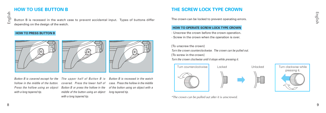 Seiko 7B26 manual HOW to USE Button B, HOW to Press Button B, HOW to Operate Screw Lock Type Crown 