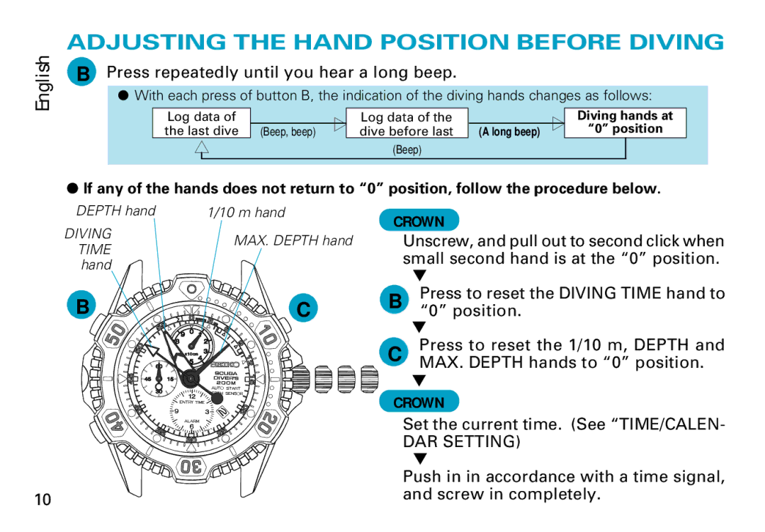 Seiko 7K52 manual Adjusting the Hand Position Before Diving, Press repeatedly until you hear a long beep 