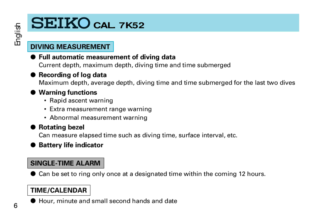 Seiko 7K52 manual Diving Measurement, SINGLE-TIME Alarm, Time/Calendar 