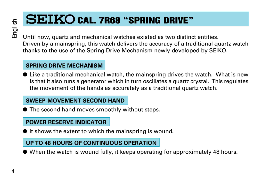 Seiko 7R68 manual Spring Drive Mechanism, SWEEP-MOVEMENT Second Hand, Power Reserve Indicator 