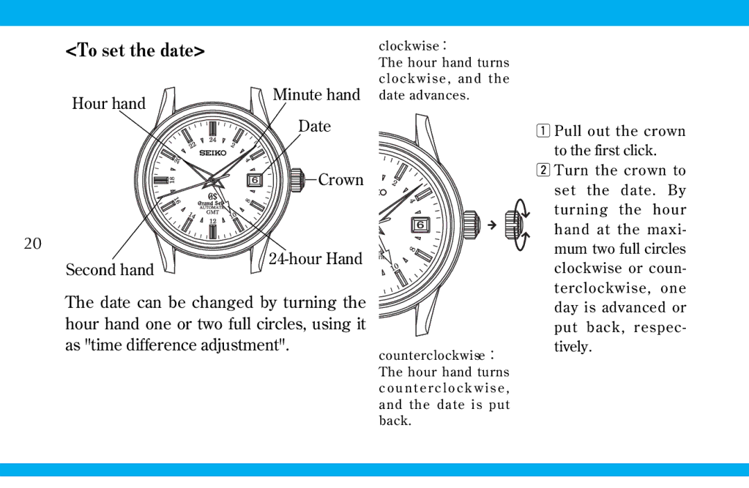 Seiko 9S519S559S56 manual Hour hand Second hand, Crown Hour Hand, Day is advanced or put back, respec- tively 