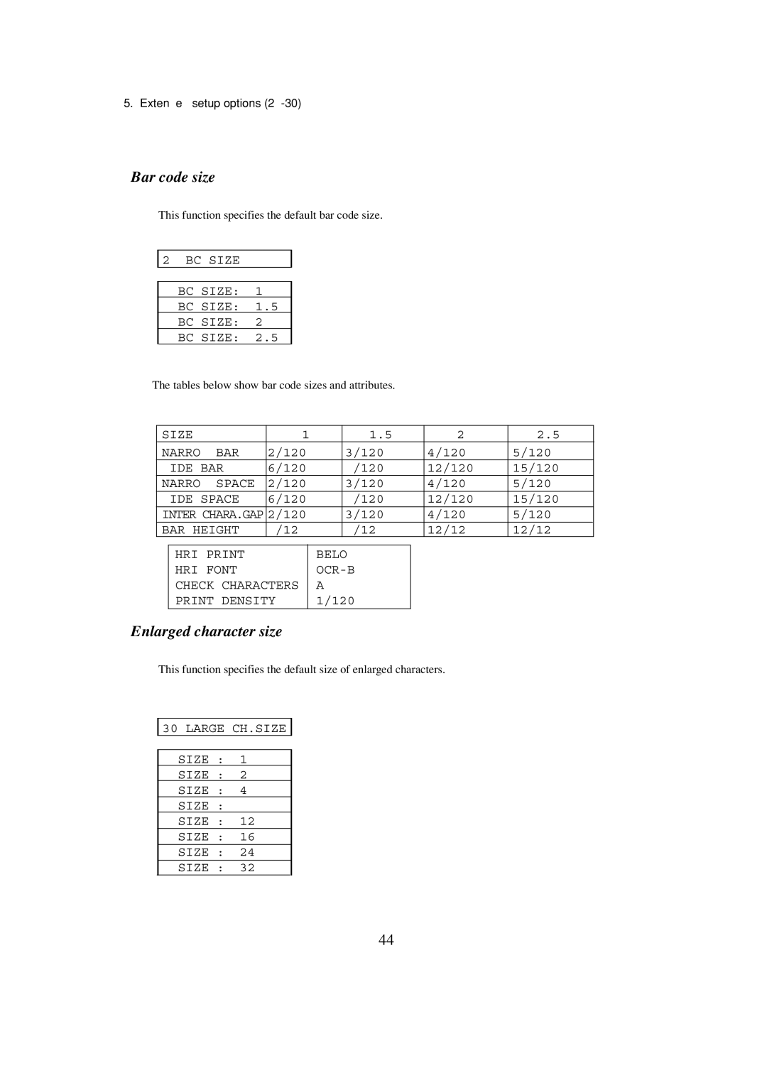 Seiko BX-900 owner manual Bar code size, Enlarged character size 