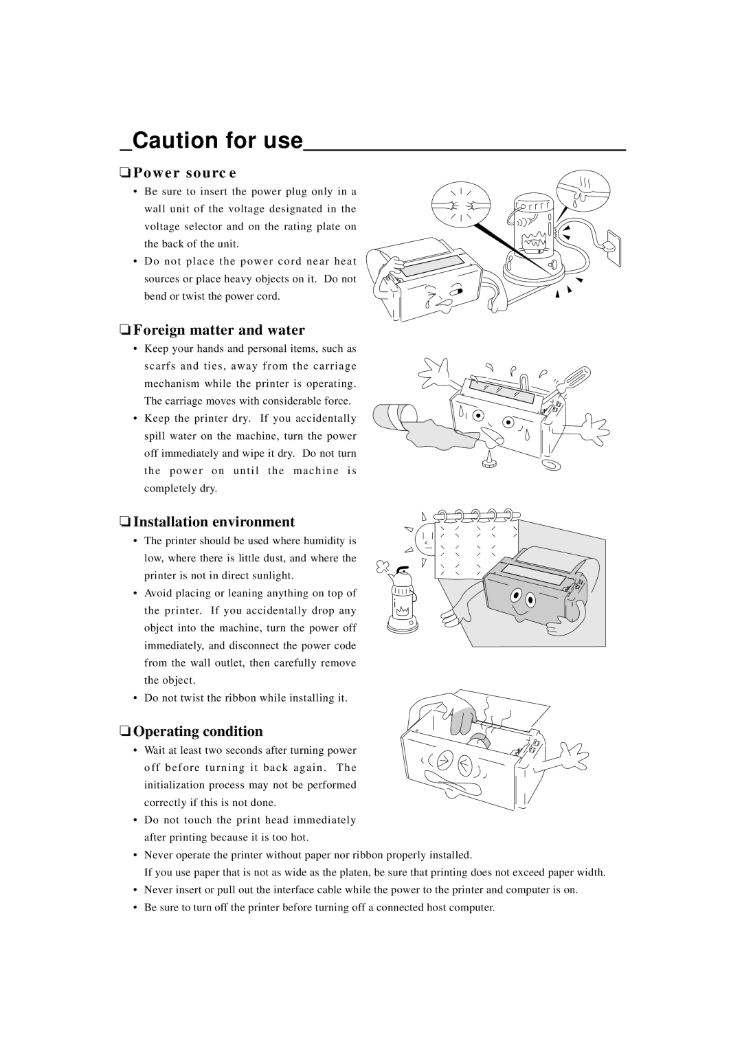 Seiko BX-900 owner manual Power sourc e, Foreign matter and water, Installation environment, Operating condition 