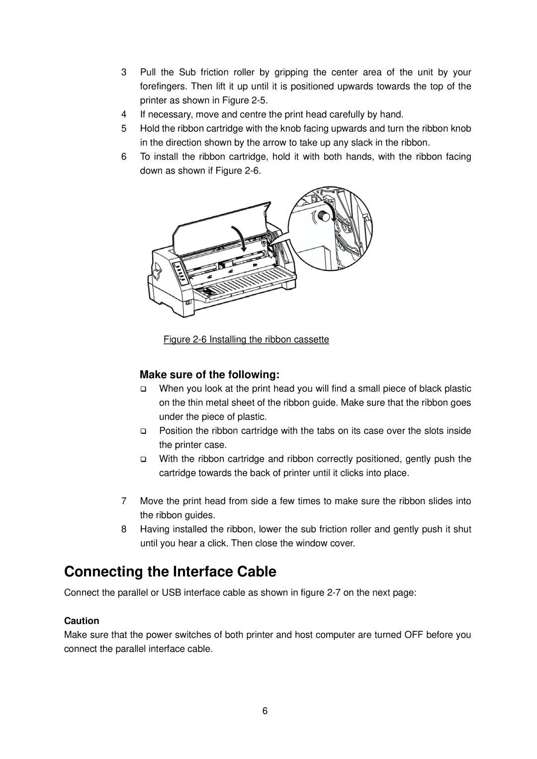 Seiko FB 390 user manual Connecting the Interface Cable, Make sure of the following 