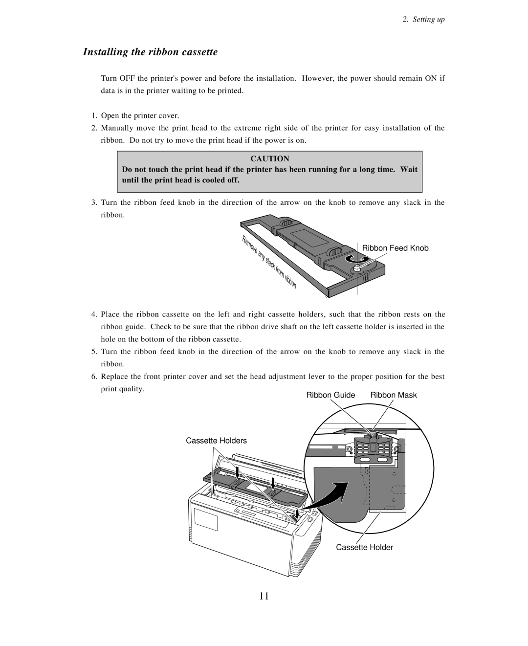 Seiko Group BP-6000 owner manual Installing the ribbon cassette, Ribbon Feed Knob 