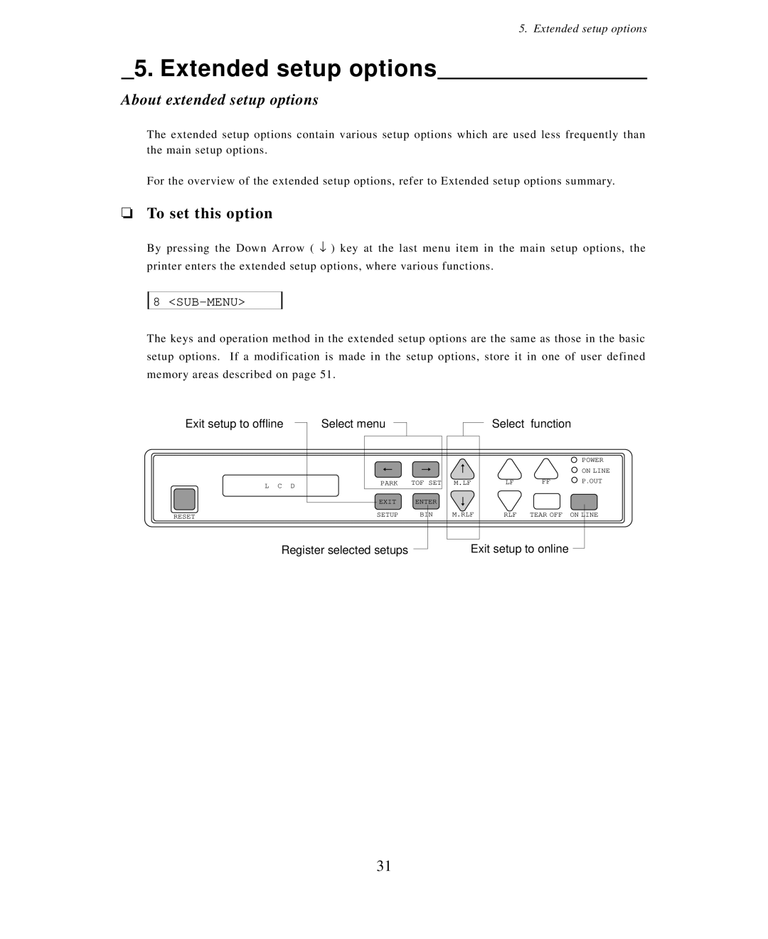 Seiko Group BP-6000 owner manual Extended setup options, About extended setup options, Sub-Menu 