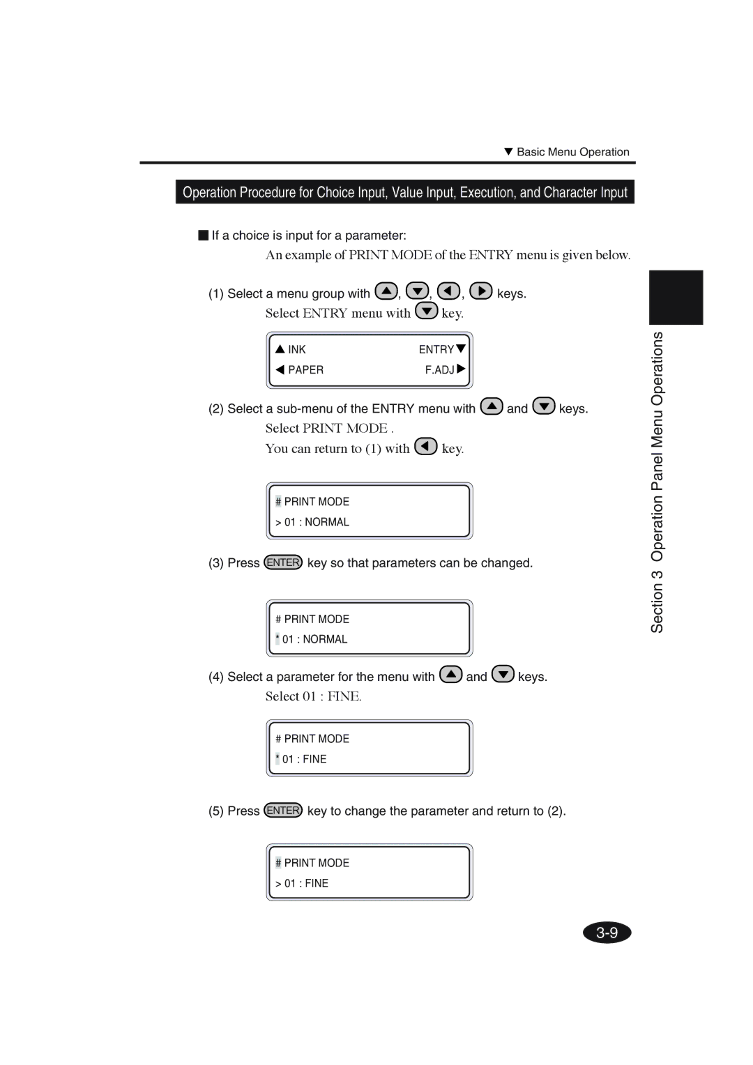 Seiko Group IP-6600 An example of Print Mode of the Entry menu is given below, Select Entry menu with key, Select 01 Fine 