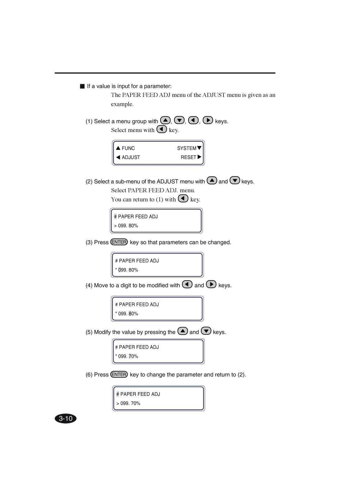 Seiko Group IP-6600 manual Select menu with key, Select Paper Feed ADJ. menu You can return to 1 with key 