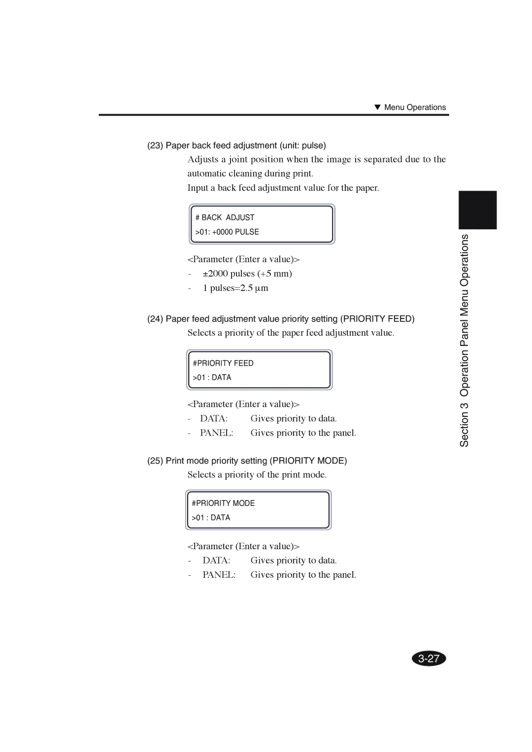 Seiko Group IP-6600 manual Parameter Enter a value ±2000 pulses +5 mm Pulses=2.5 ∝m, Gives priority to data 