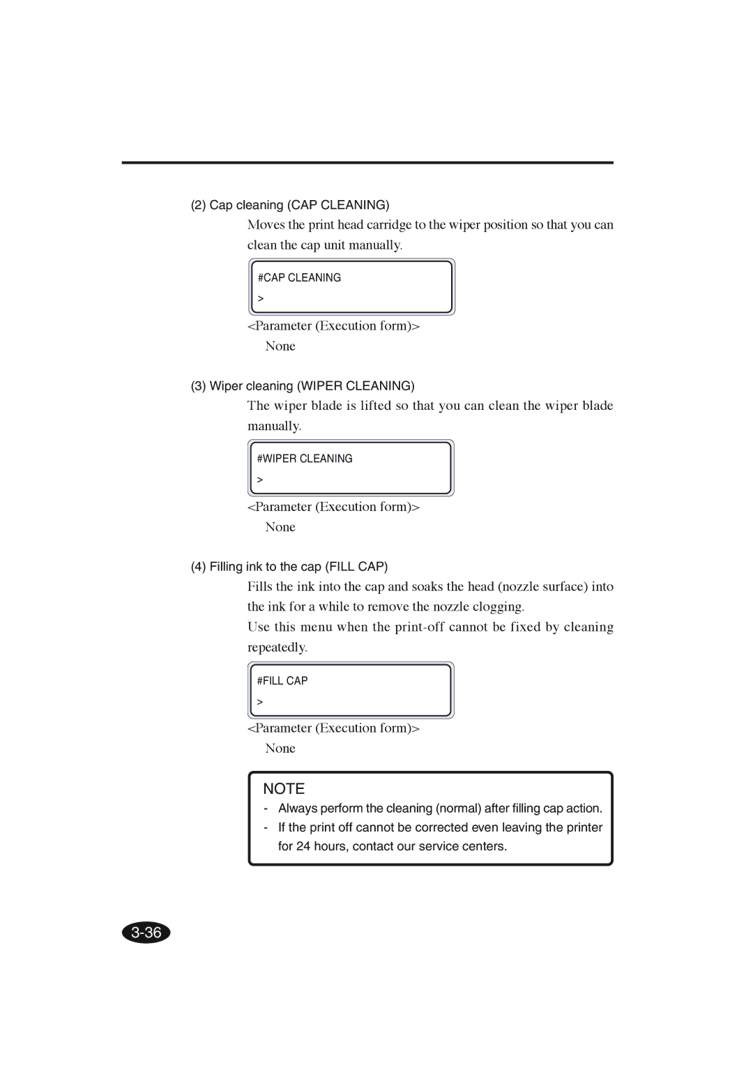 Seiko Group IP-6600 manual Parameter Execution form None, Cap cleaning CAP Cleaning, Wiper cleaning Wiper Cleaning 