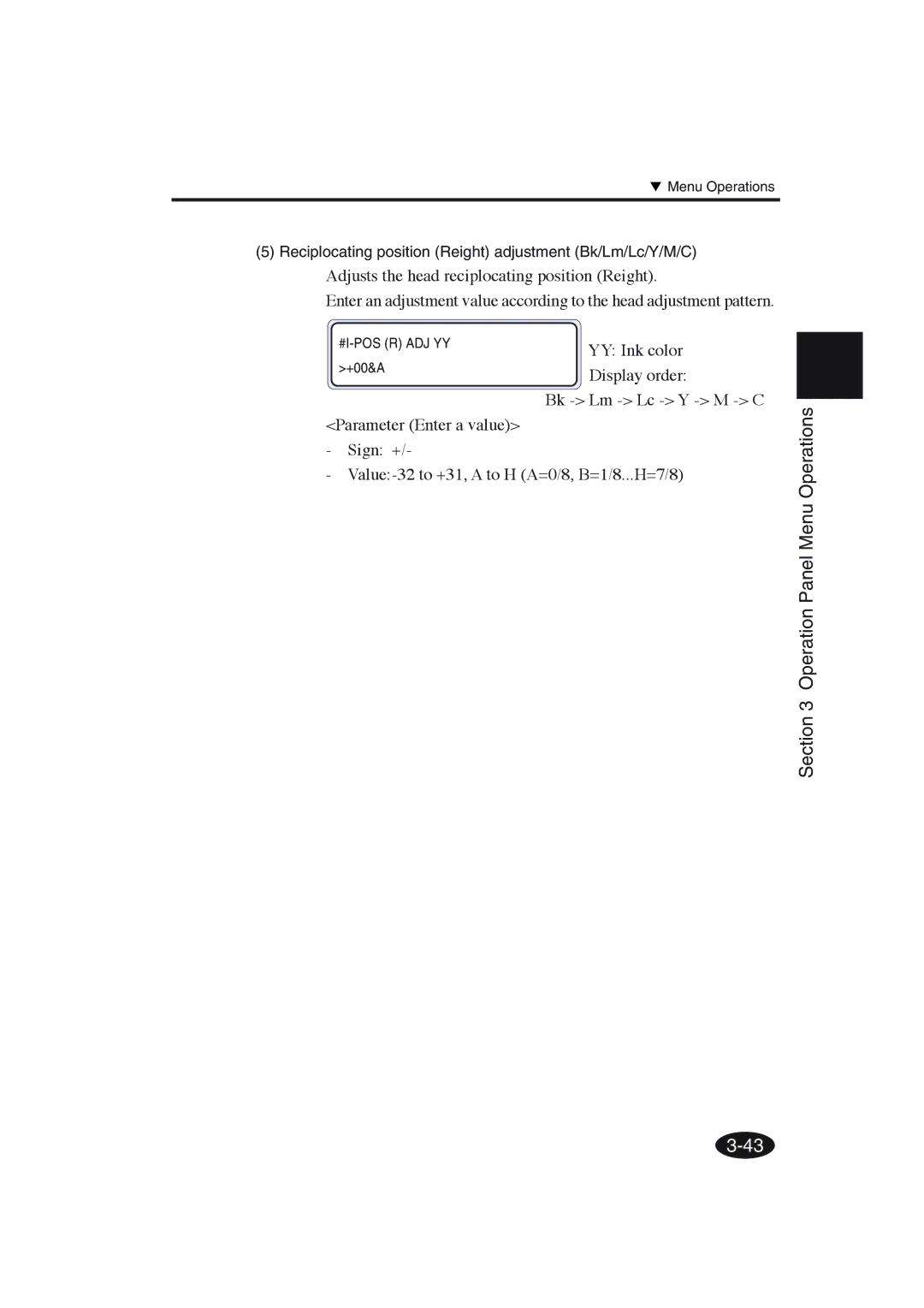 Seiko Group IP-6600 manual YY Ink color, Reciplocating position Reight adjustment Bk/Lm/Lc/Y/M/C 